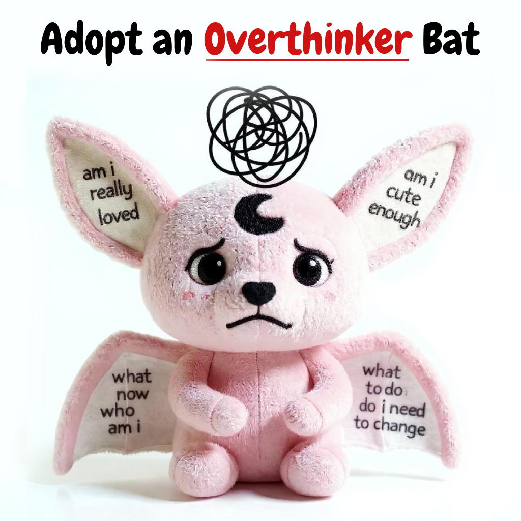 Overthinker Bat
